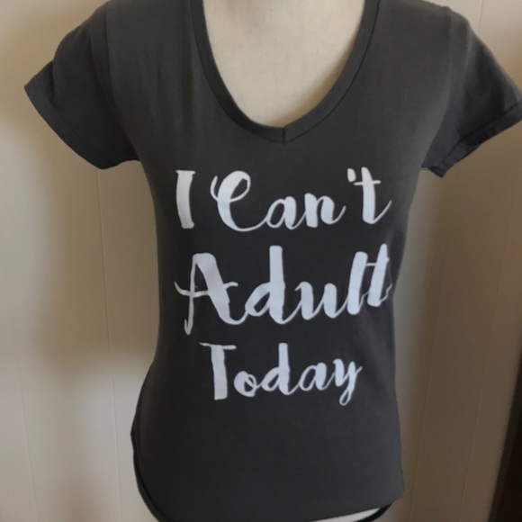 Tops - V-neck "I Can't Adult Today"