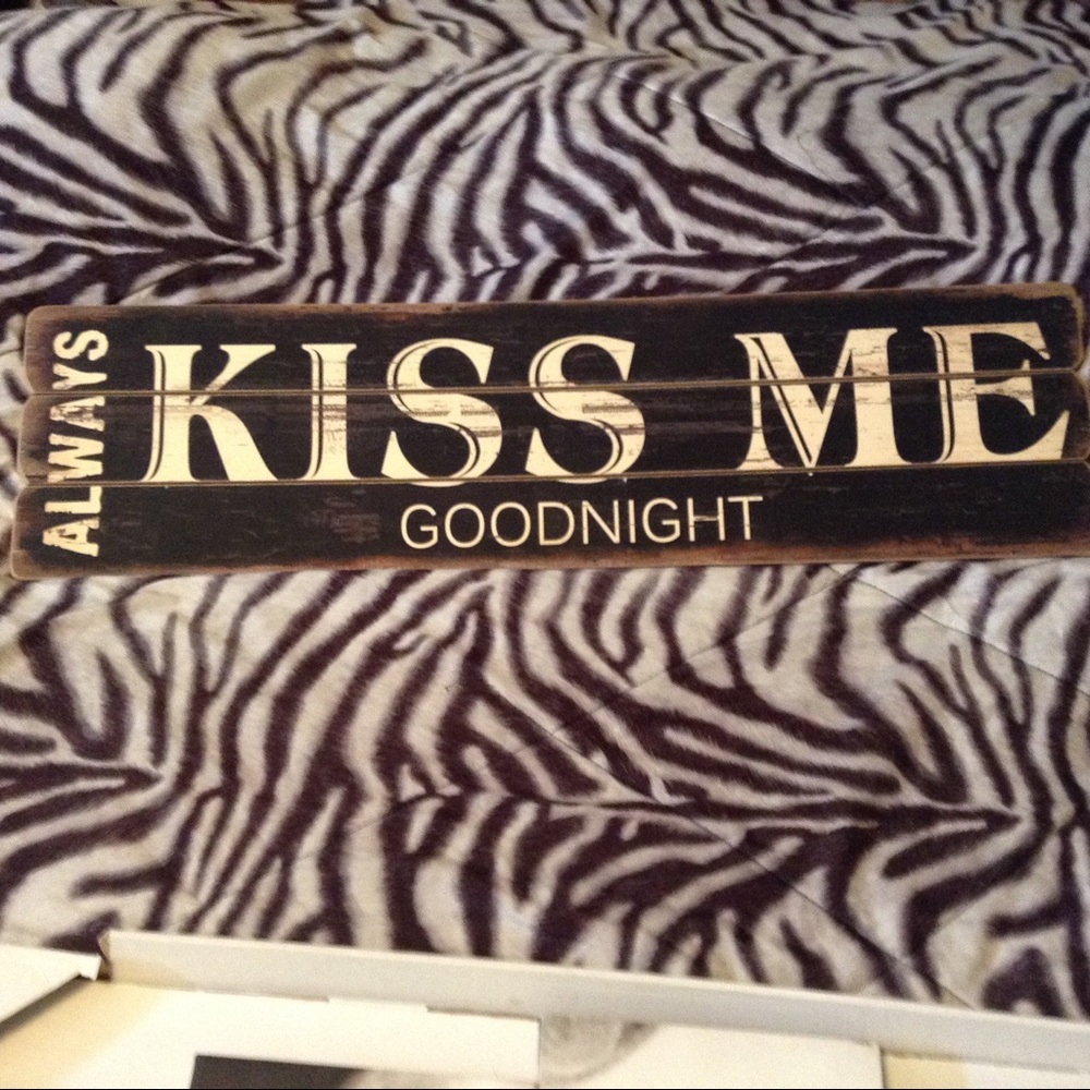Always kiss me goodnight wood board