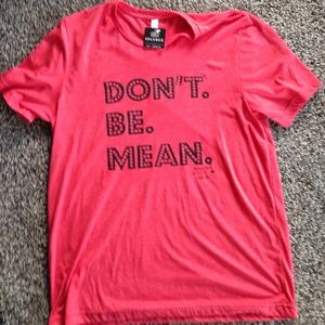 "Don't Be Mean" tee
