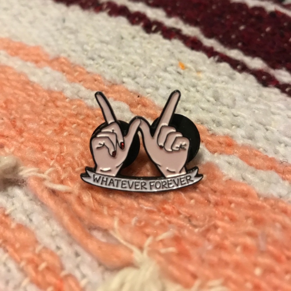 Sarah M Lyons “Whatever Forever” Enamel Pin