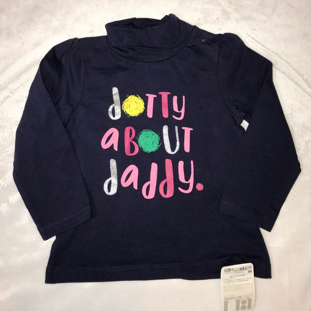 Baby girl roll-neck top Dotty about daddy. 12-18 m