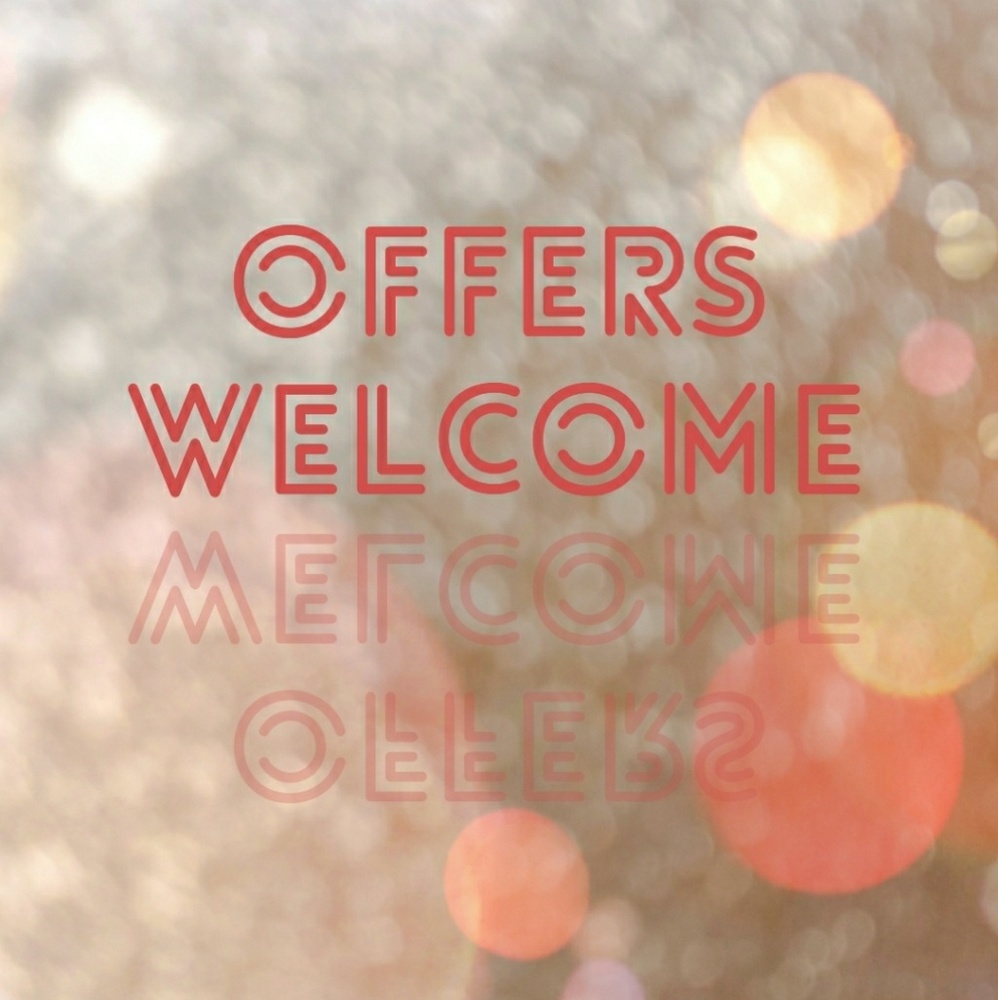Offers Welcome!