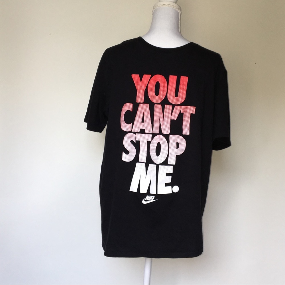 NIKE Men's XL "You Can't Stop Me" athletic cut tee