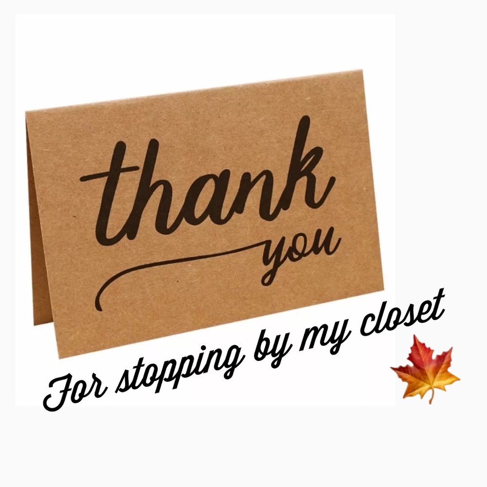 🍁THANK YOU FOR STOPPING BY MY CLOSET🍁