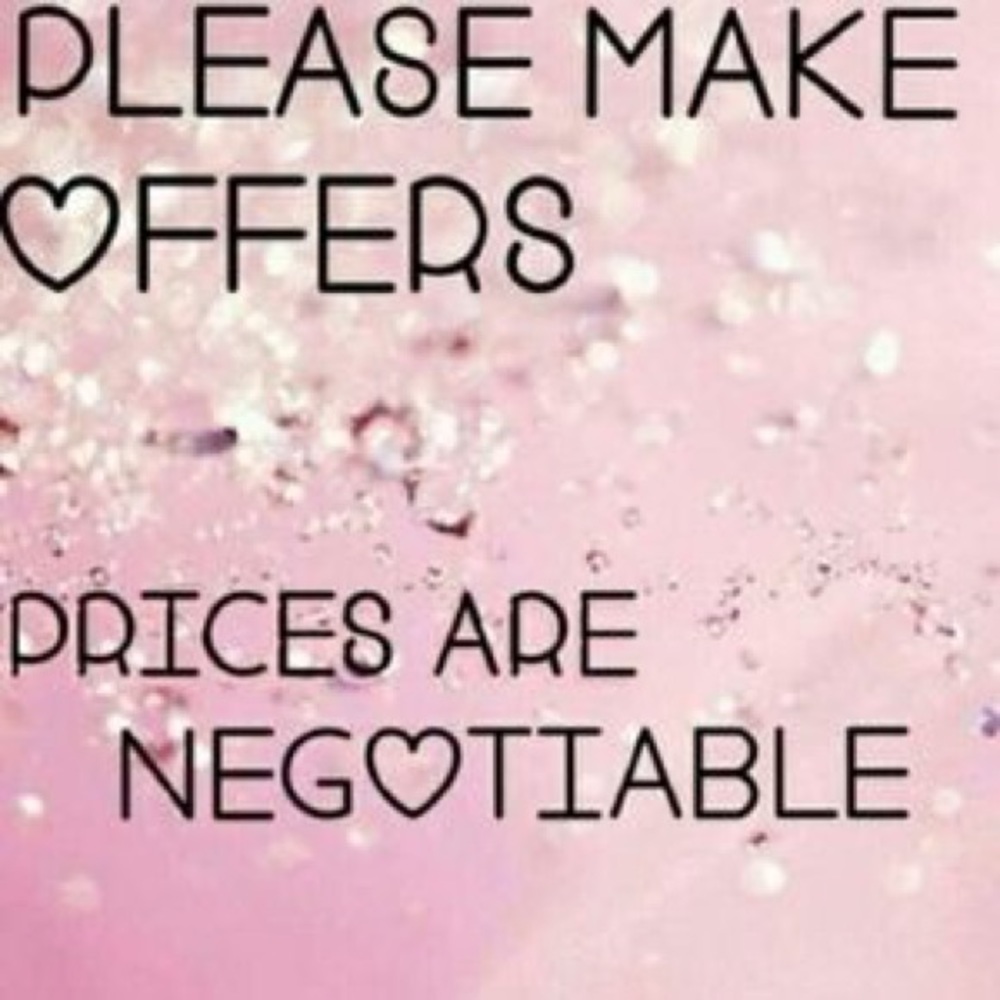 ALL PRICES ARE NEGOTIABLE!!!!!