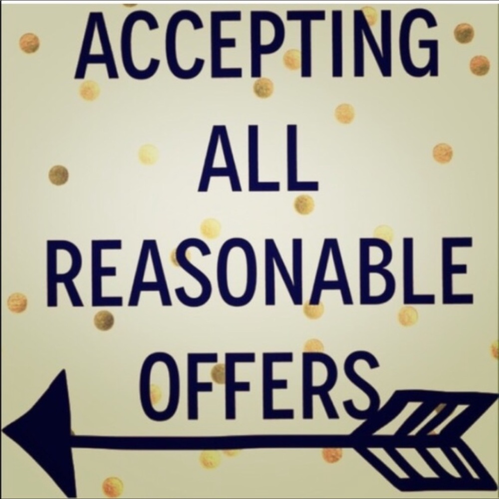 Accepting all reasonable offers!