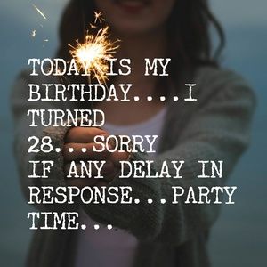 HAPPY BIRTHDAY TO ME