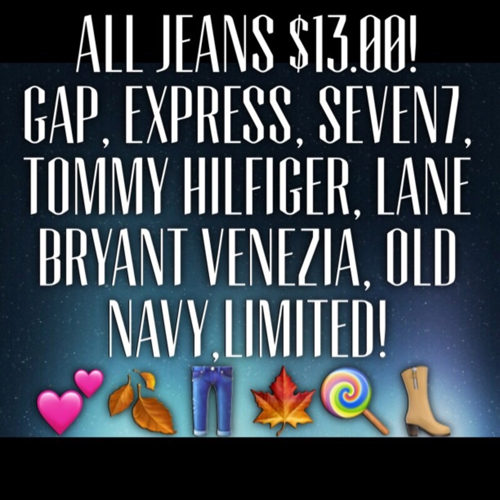 All Jeans $13.00! STOCK UP! Bundle & Save! 😊💕😊