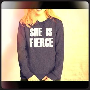 She is Fierce sweatshirt- Queen Apparel