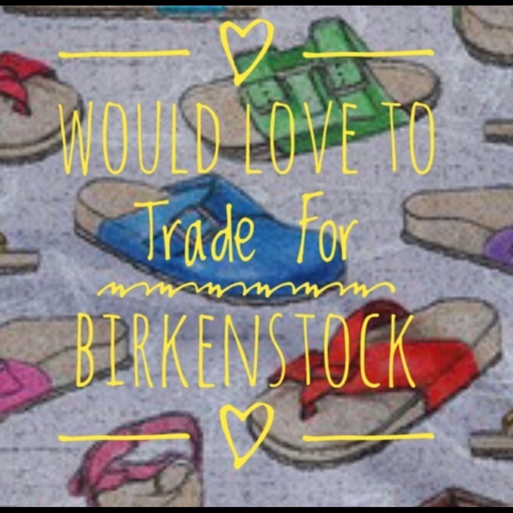 LOOKING FOR BIRKENSTOCK