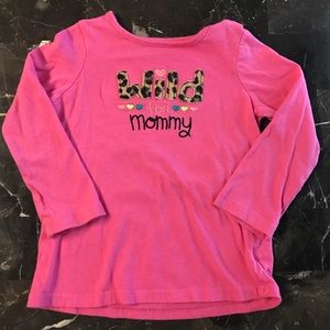 💘 5 for $8 💘 Pink Wild for Mommy Shirt