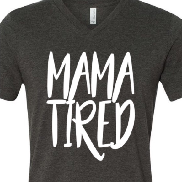 Mama Tired TShirt Casual Mother Mom XL Large Med - Picture 5 of 5