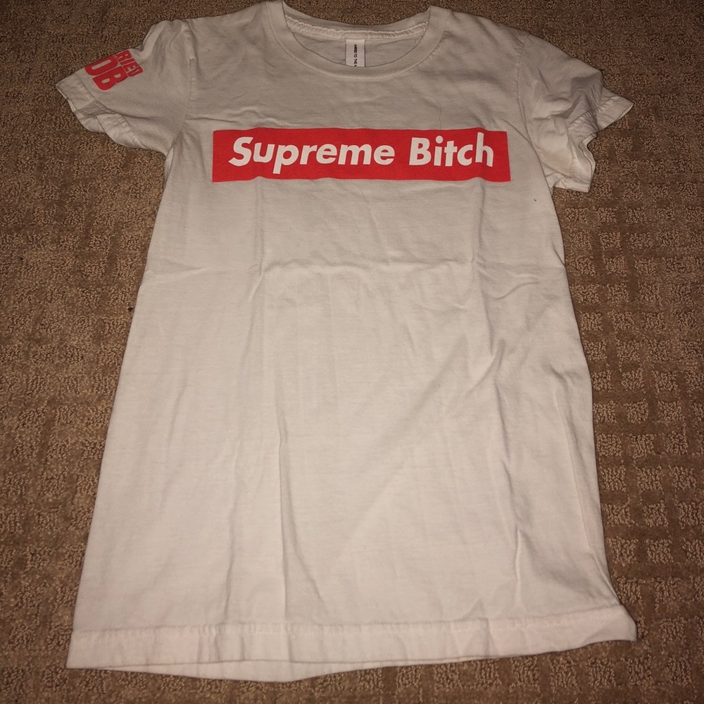 Supreme bitch T-shirt