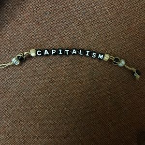 Handmade ‘capitalsim’ bracelet