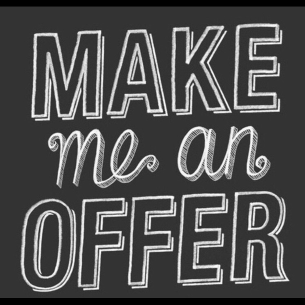 Make offers!!