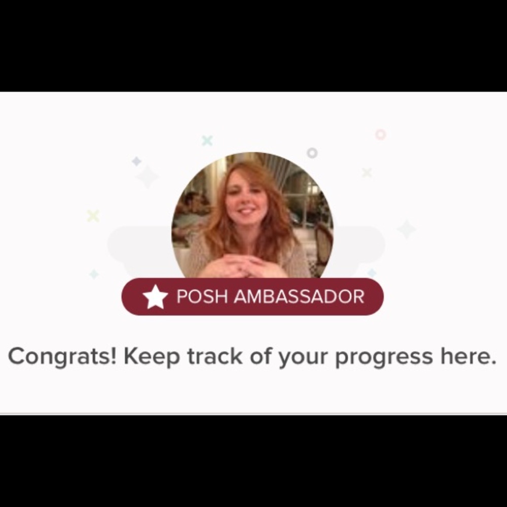 Yay!!! POSH AMBASSADOR 🎉