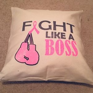 Breast Cancer Awareness Pillow-Fight Like A Boss