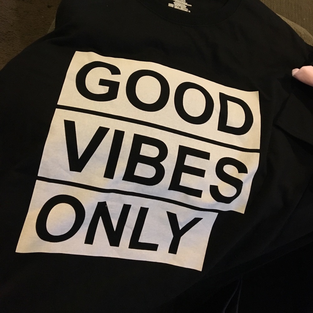 Custom “Good Vibes Only” T-shirt