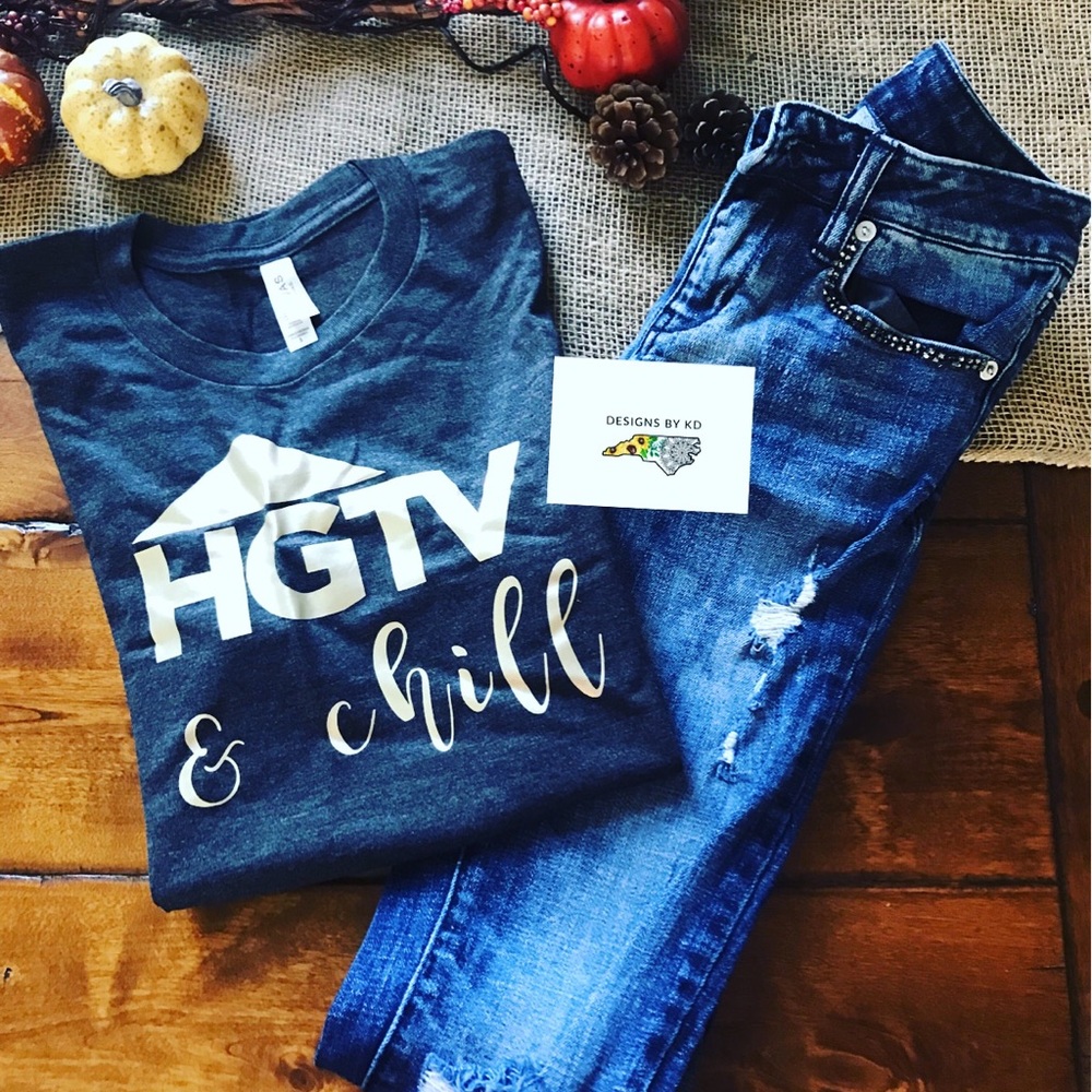Hgtv and chill t-shirt