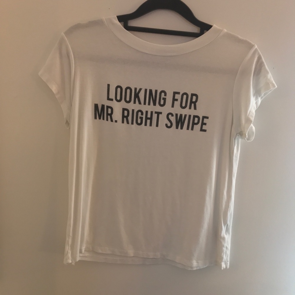 “Looking for Mr. Right Swipe” T-Shirt