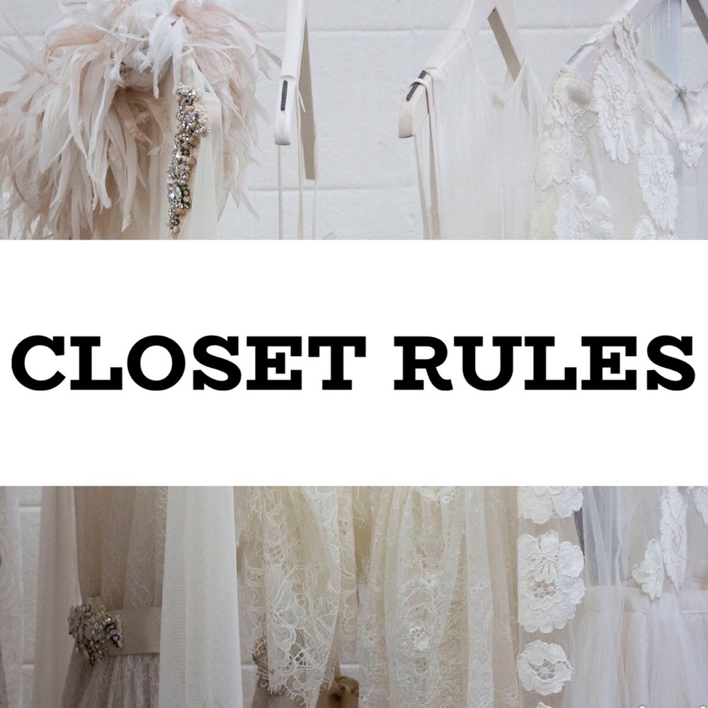My closest rules:
