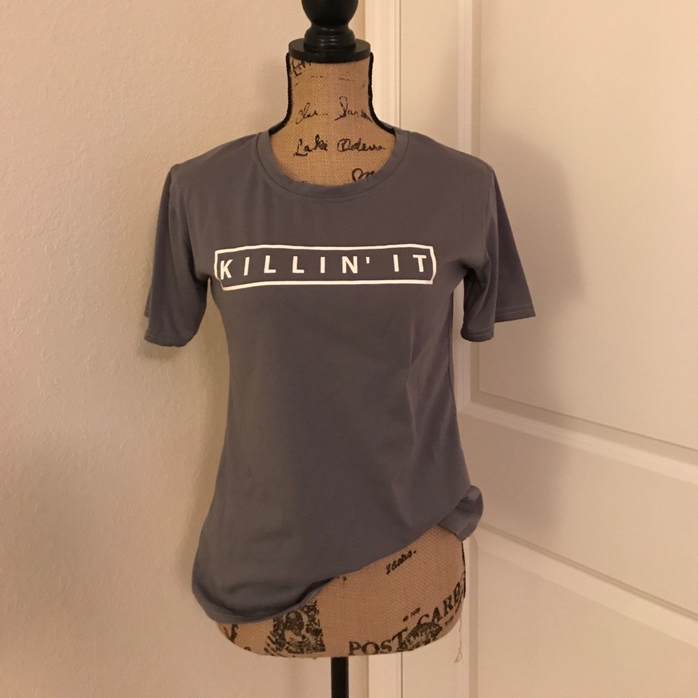 Killin’ it t shirt