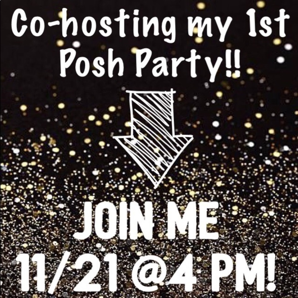 Posh Party - 11/21 @ 4 pm!!