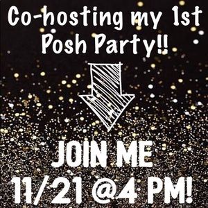 Posh Party - 11/21 @ 4 pm!!