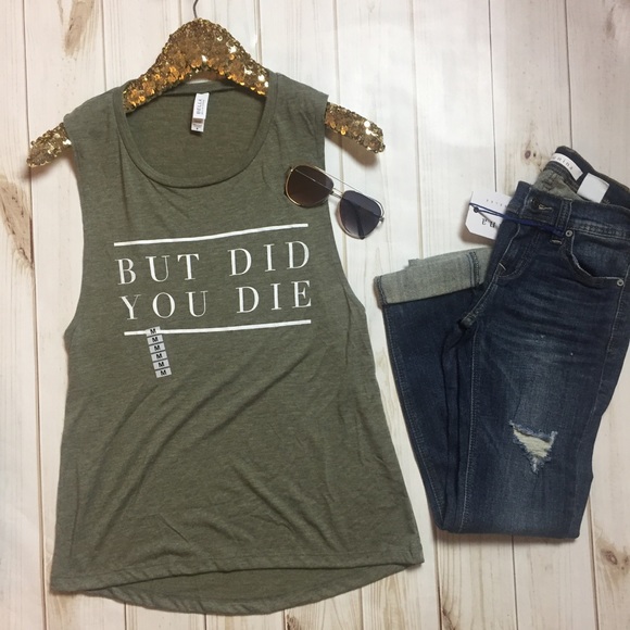 S-M But did you die olive muscle tee - Picture 2 of 4
