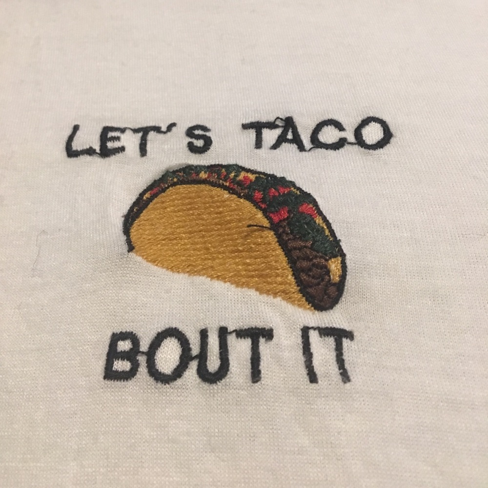 let's taco about it tee 🌮