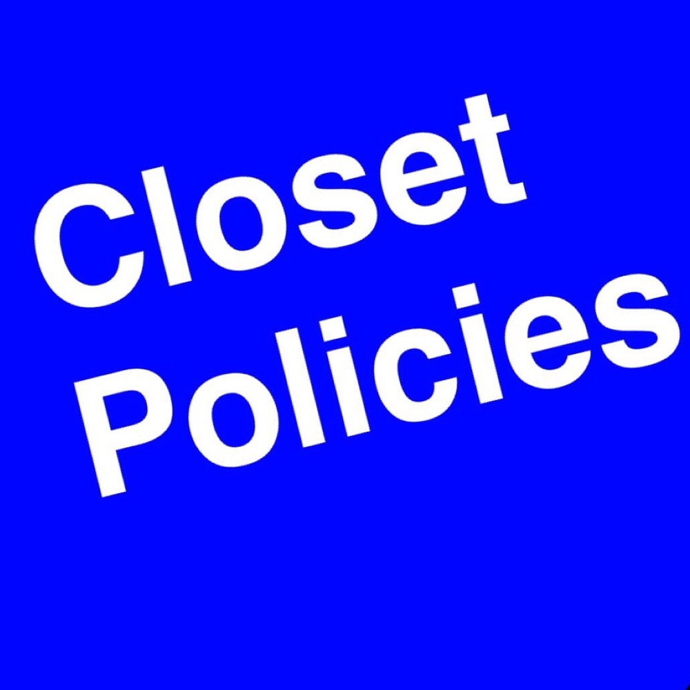 Closet Policies‼️‼️