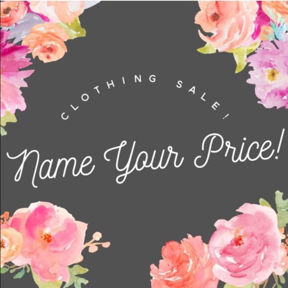 Everything must go! Name your price.