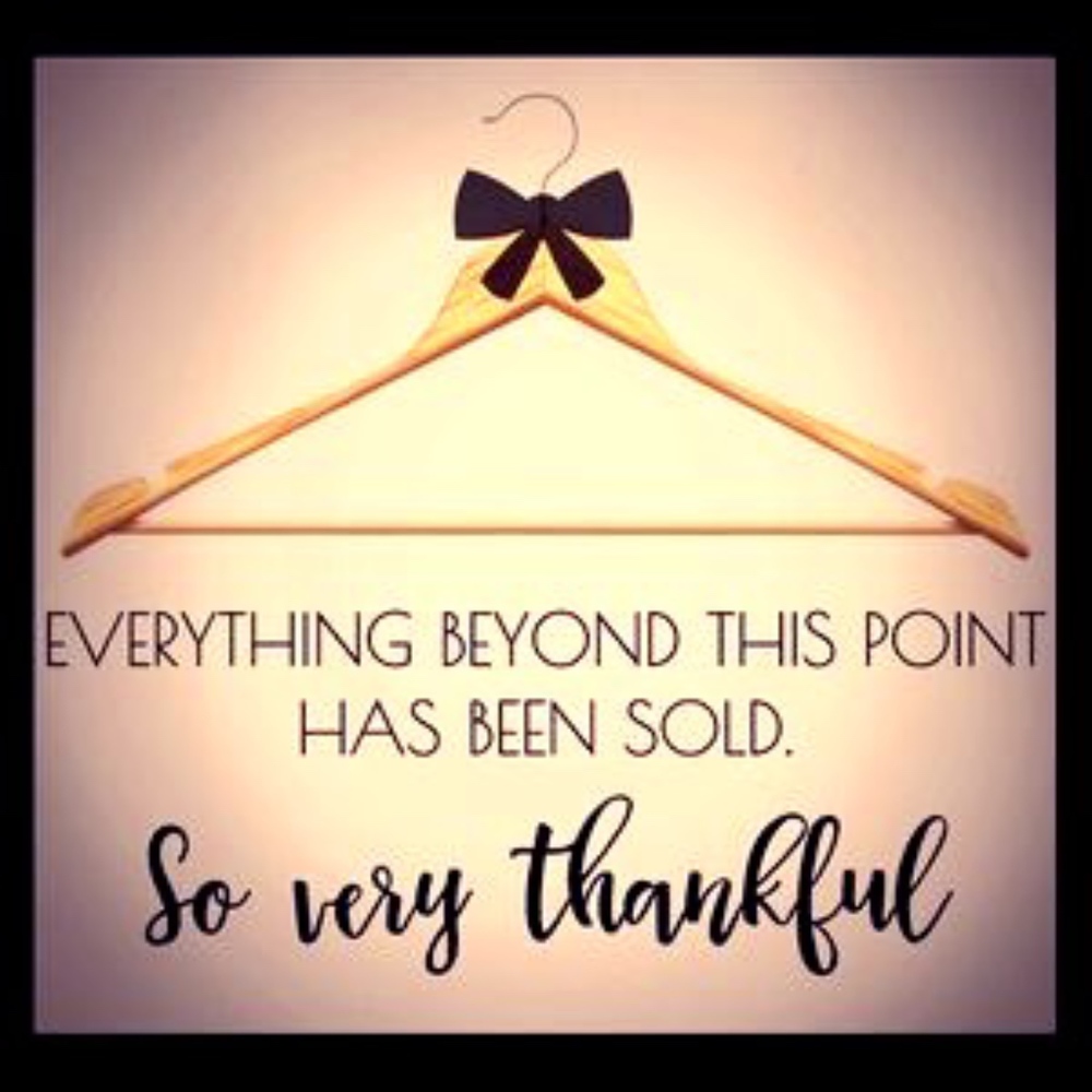 Everything beyond this point has been sold!