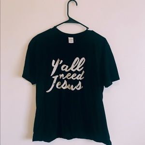 "YALL NEED JESUS" Ruby's Rubbish Tee