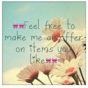 Please feel free to make an offer!!