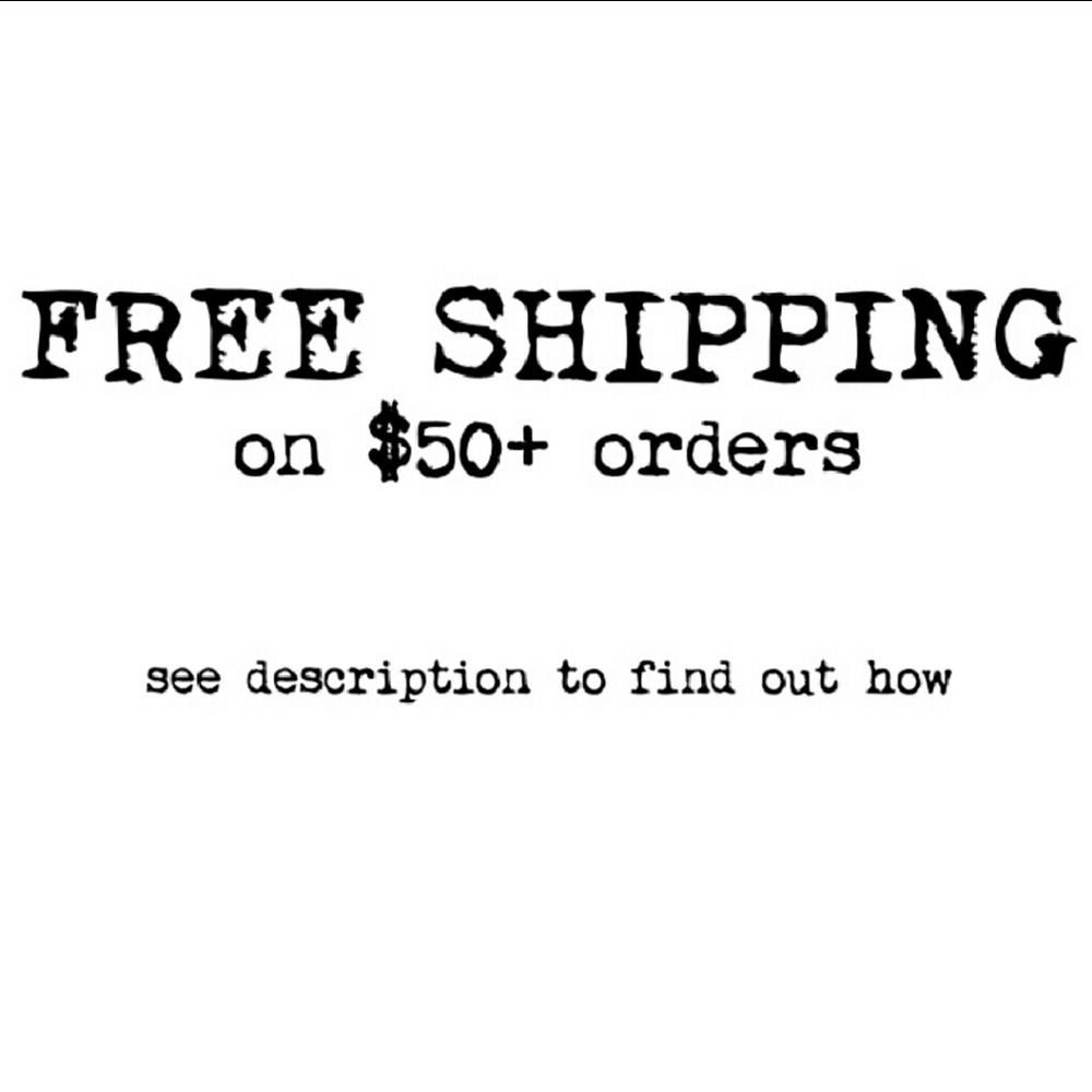 Free Shipping on orders $50+