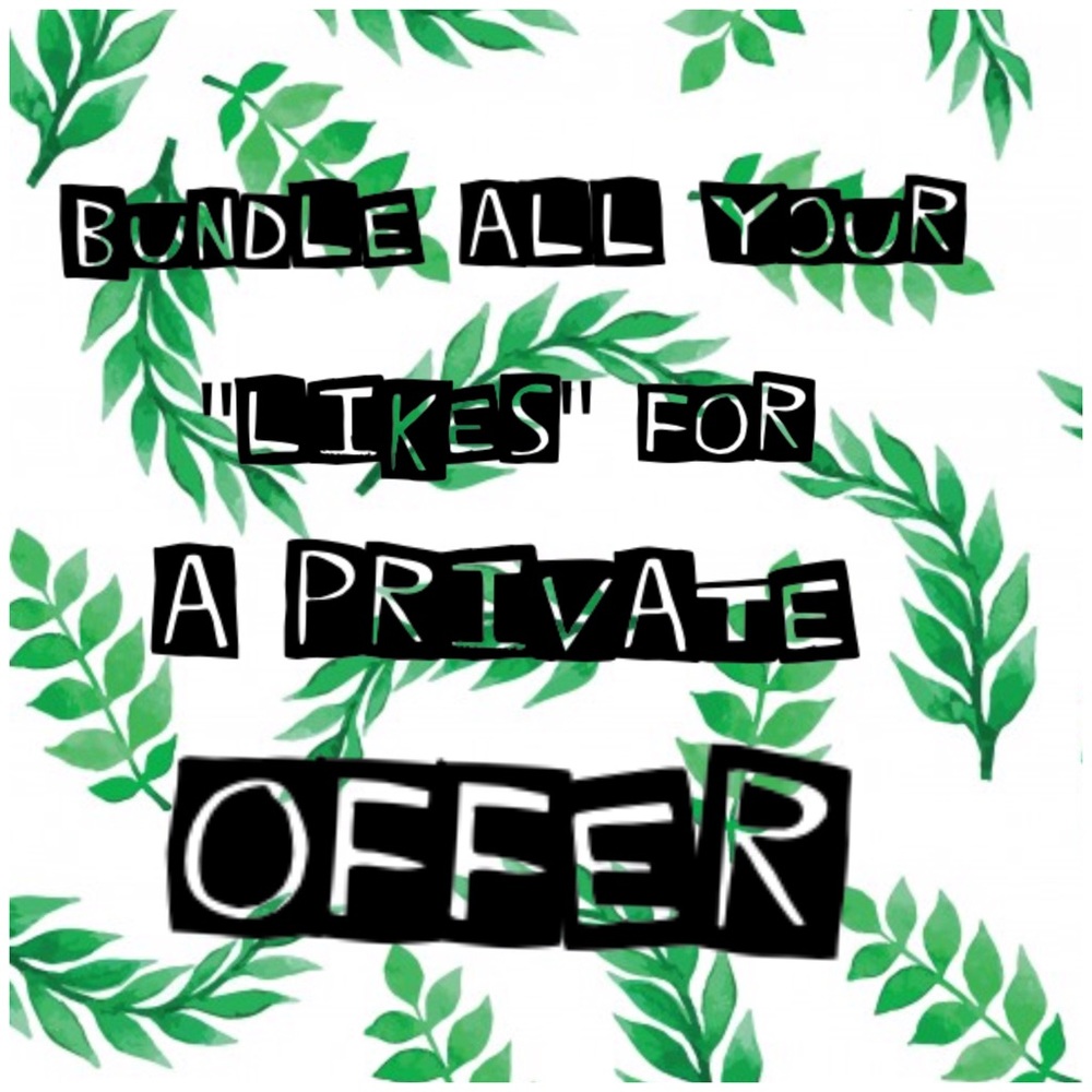🐾Bundle All Your LiKes For A Private Offer🐾