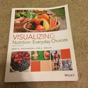 Visualizing Nutrition: Everyday choice textbook