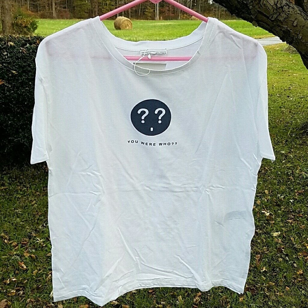 {Zara} You Were Who?? Tee
