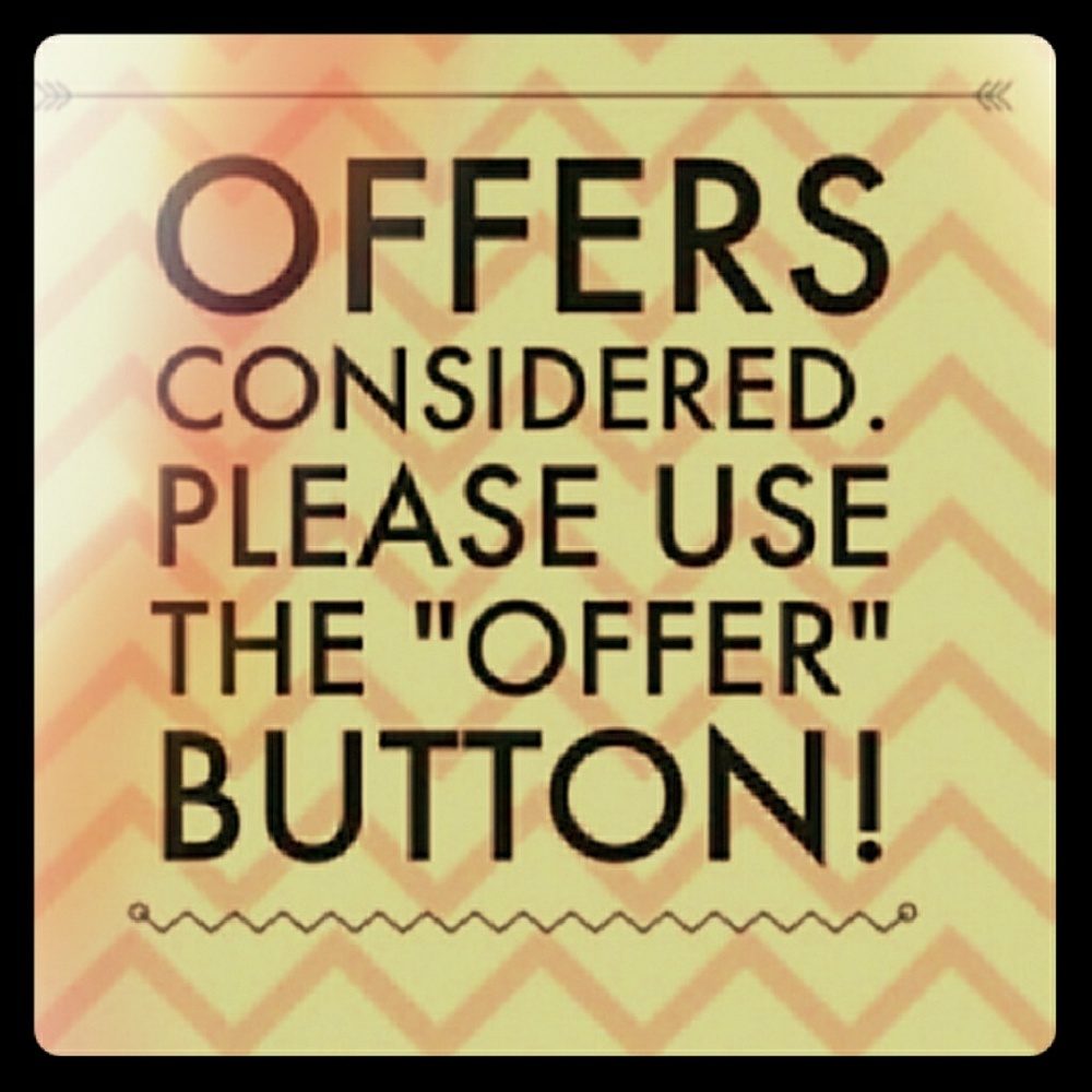 Please dont be afraid to make any offer!