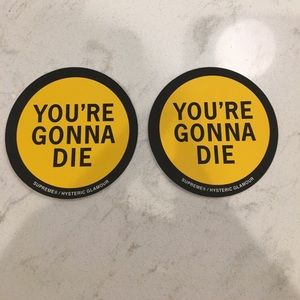 Supreme “you’re gonna die” sticker