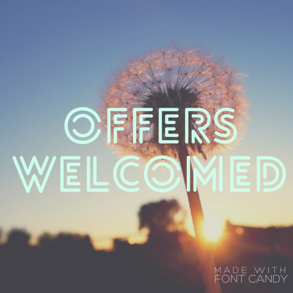 Offers always welcomed