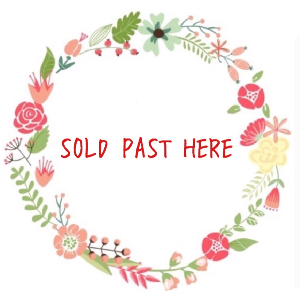 All items pst this point have been sold