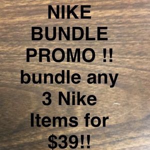 NIKE PROMO. Bundle $39 !