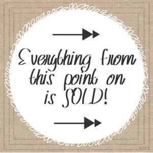 Everything past this is SOLD