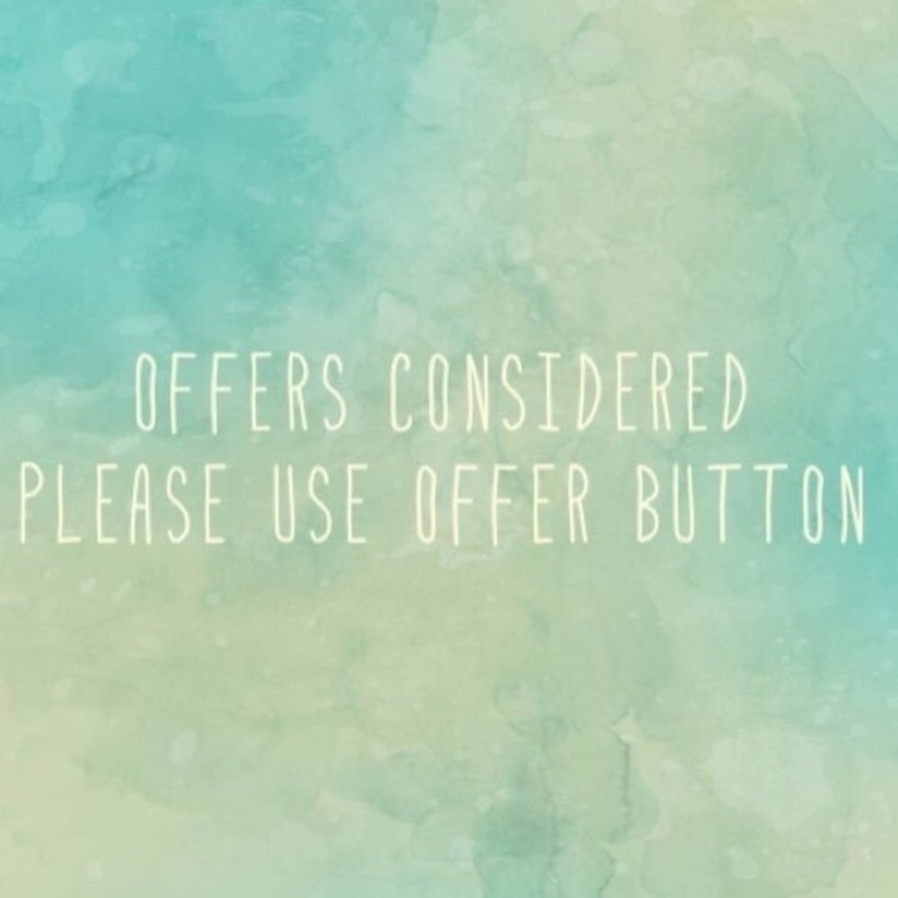All reasonable offers considered!!