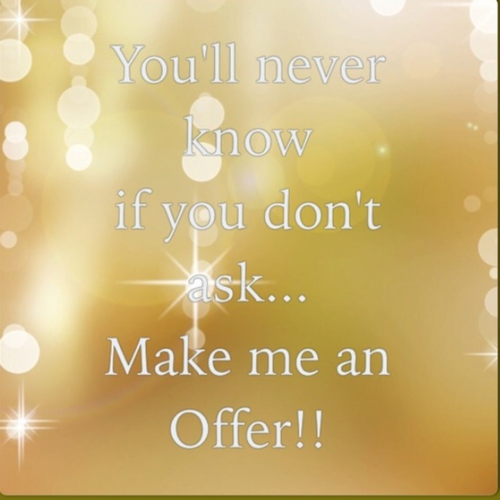 Make me an offer!