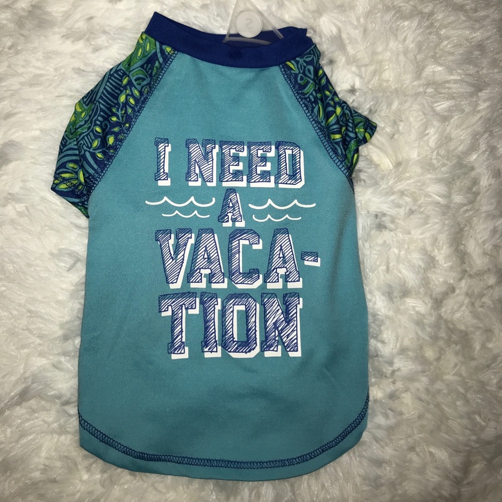 Need a vacay dog shirt
