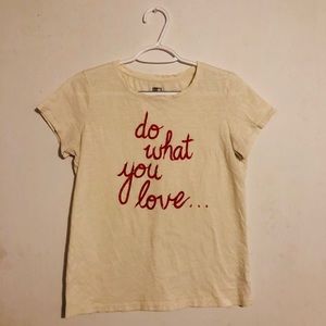 Do what you love shirt