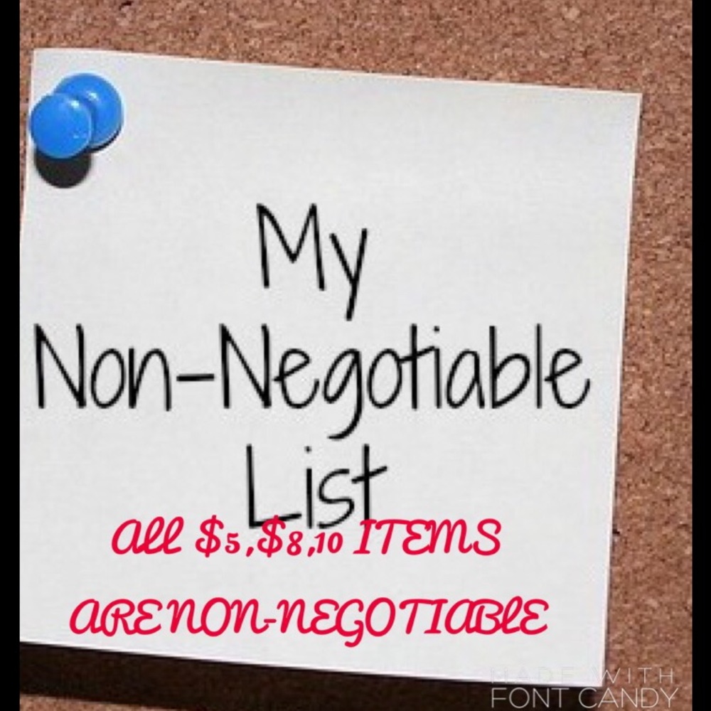 $5, $8, $9, and $10 items are nonnegotiable